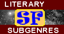 selected literary SF subgenres