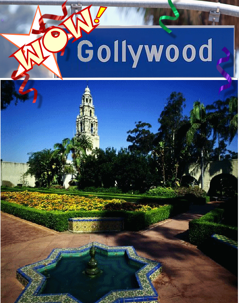 Alcazar Gardens, Balboa Park, San Diego & 2 hours' drive north (if minimal traffic) is Gollywood