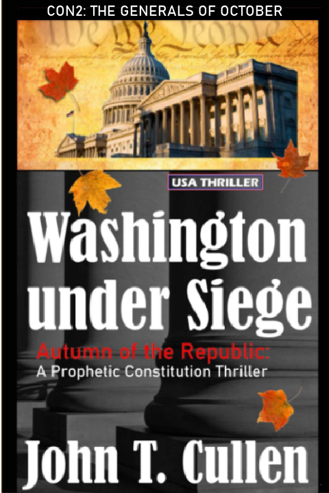 special edition week of 6 Jan 2021 - earlier titles CON2, The Generals of October, Autumn of the Republic, Second Constitutional Convention Thriller