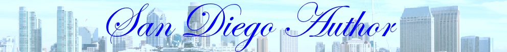 Welcome to my San Diego Author sites-map and guide - click to toggle older version San Diego Writer.